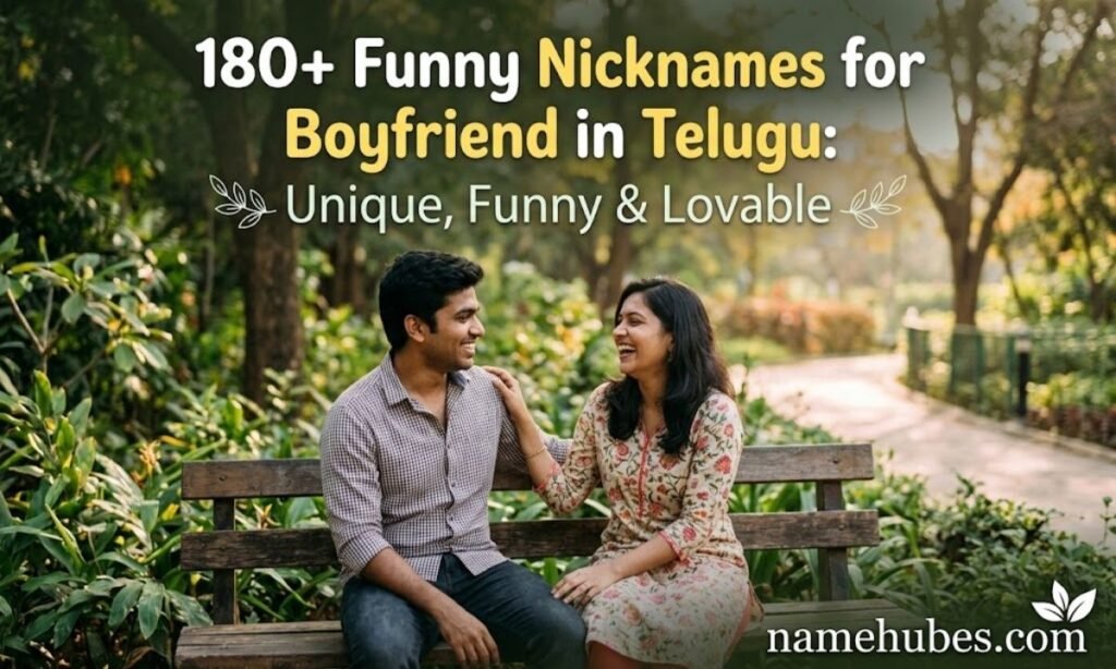 funny-nicknames-for-boyfriend-in-telugu