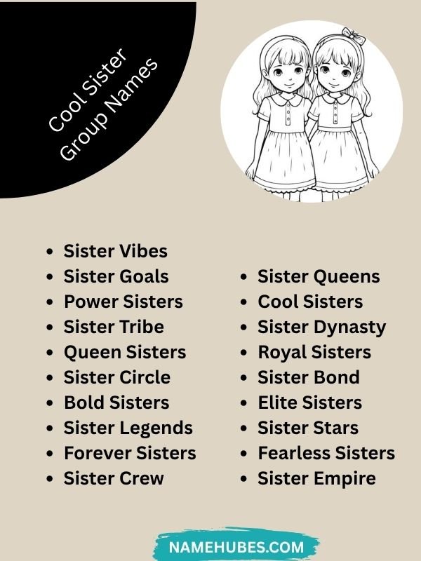 Cool Sister Group Names