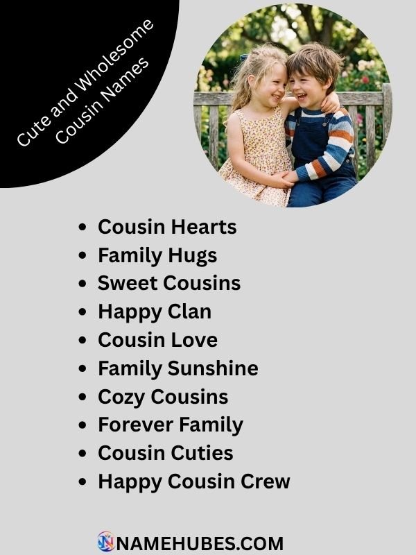 cute-and-wholesome-cousin-names