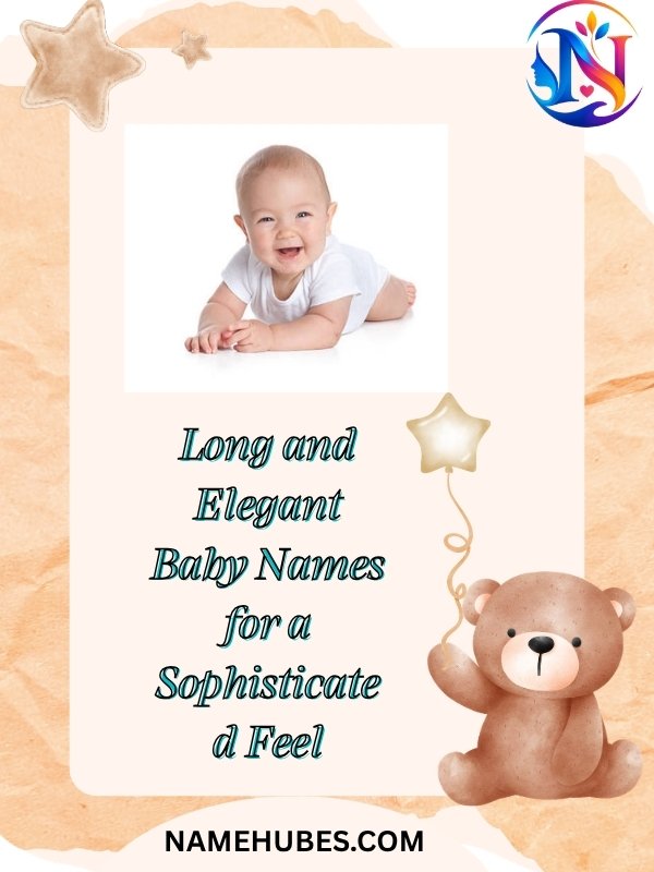 long-elegant-baby-names