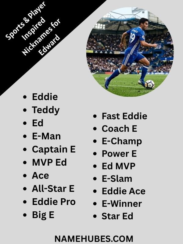 sports-player-inspired-nicknames-for-edward
