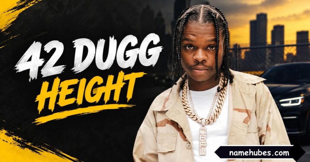 42 Dugg Height