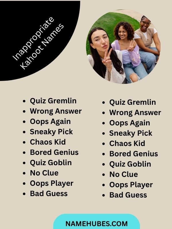 Inappropriate Kahoot Names